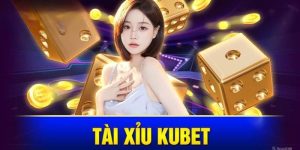 Tài Xỉu KUBET